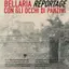 INAUGURAZIONE "BELLARIA REPORTAGE"