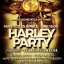 HARLEY PARTY