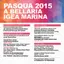 PASQUA A BELLARIA IGEA MARINA 04-06 aprile 2015