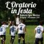 L'ORATORIO IN FESTA - MUSICAL